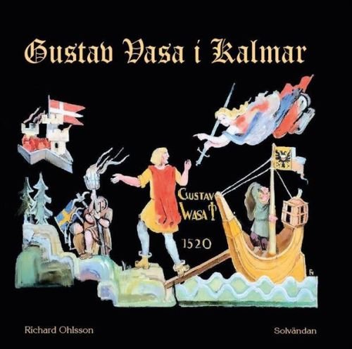 Cover for Ohlsson Richard · Gustav Vasa i Kalmar (Inbunden Bok) (2020)