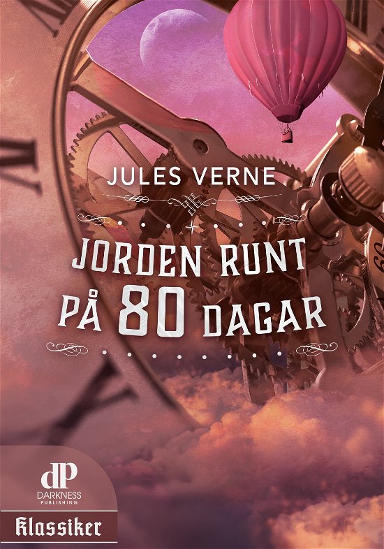 Cover for Jules Verne · Jorden runt på 80 dagar (Inbunden Bok) (2023)