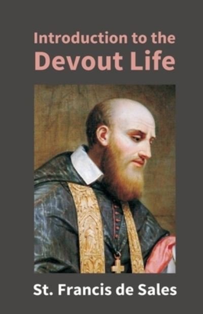 Cover for Francis de St Sales · Introduction To The Devout Life (Pocketbok) (2015)
