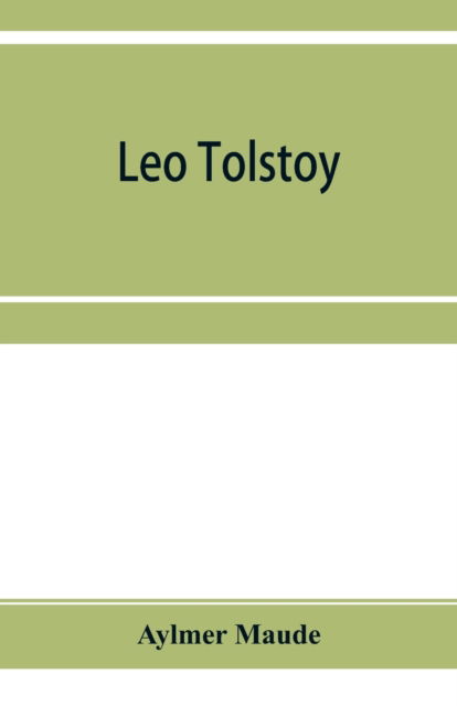 Cover for Aylmer Maude · Leo Tolstoy (Paperback Book) (2019)