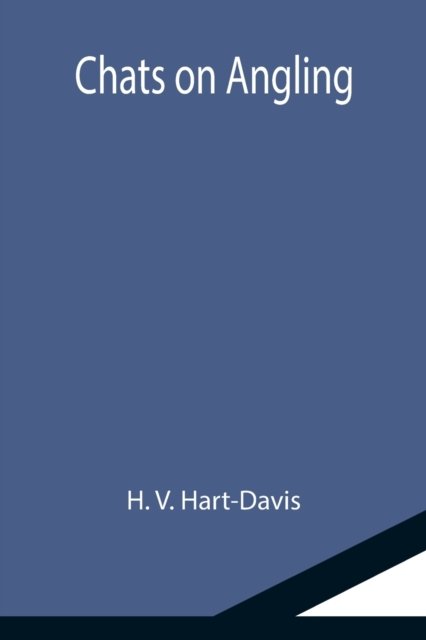 Cover for H V Hart-Davis · Chats on Angling (Paperback Bog) (2021)