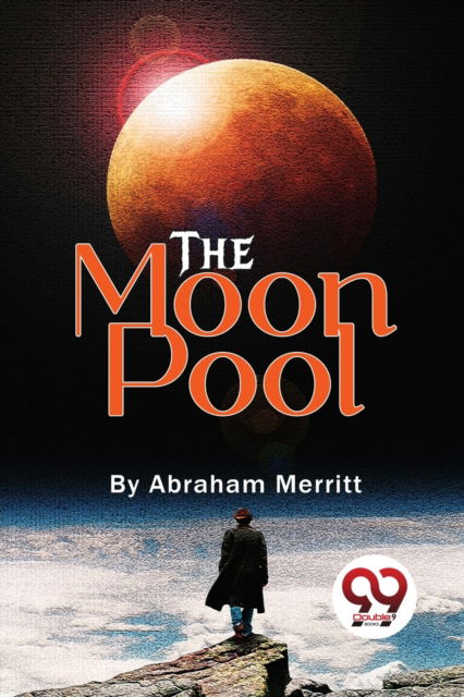 Cover for Abraham Merritt · The Moon Pool (Taschenbuch) (2023)