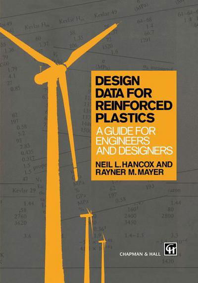 R.M. Mayer · Design Data for Reinforced Plastics: A guide for engineers and designers (Paperback Book) [Softcover reprint of the original 1st ed. 1994 edition] (2012)