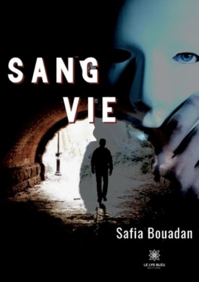 Cover for Safia Bouadan · Sang vie (Paperback Book) (2022)