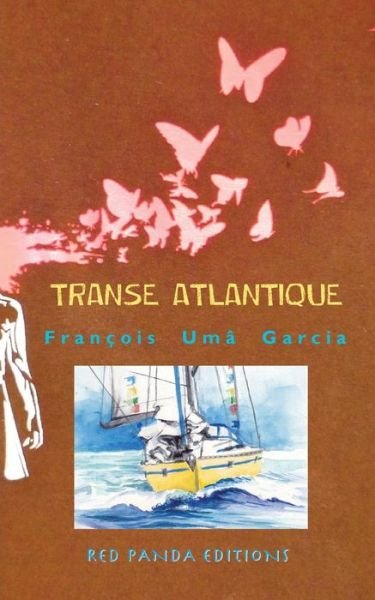 Cover for Uma Garcia Francois · Transe Atlantique (Paperback Book) (2015)