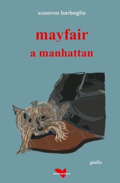 Cover for Susanna Barbaglia · Mayfair a Manhattan (Paperback Book) (2021)