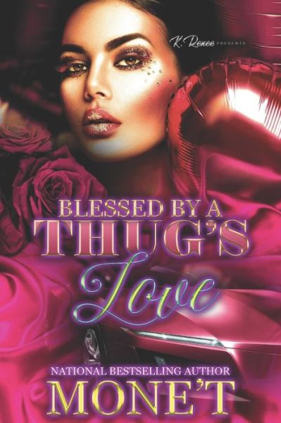 Cover for Mone't · Blessed By A Thug's Love (Paperback Book) (2022)