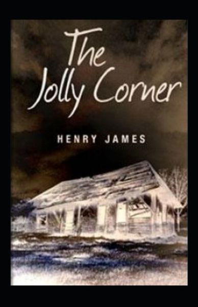 Cover for Henry James · The Jolly Corner Annotated (Paperback Bog) (2022)