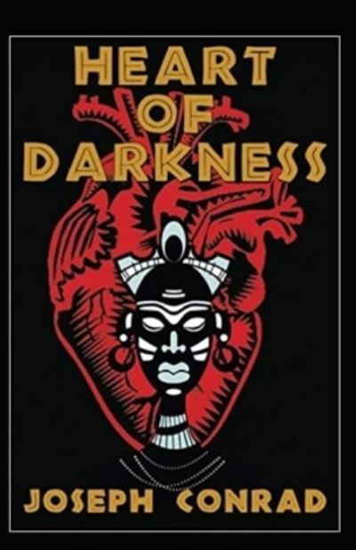 Cover for Joseph Conrad · Heart of Darkness Annotated (Paperback Book) (2021)