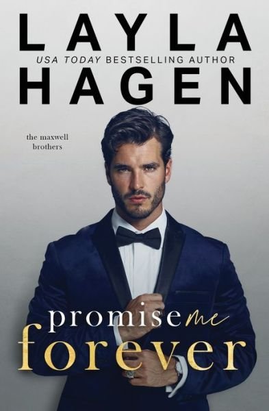 Cover for Layla Hagen · Promise Me Forever (A Single Dad Romance) (Pocketbok) (2021)