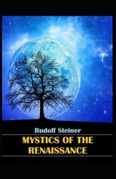 Cover for Rudolf Steiner · Mystics of the Renaissance (Paperback Bog) (2021)