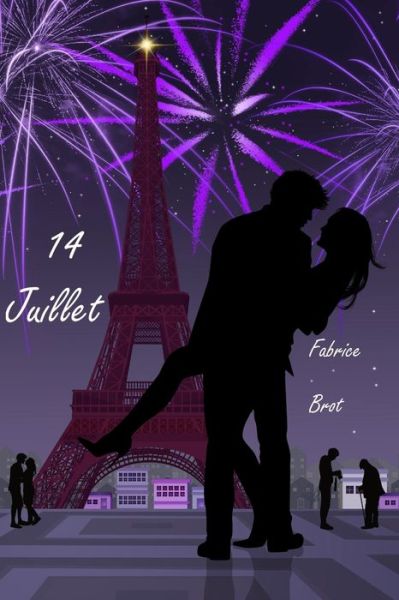 Cover for Fabrice Brot · 14 Juillet (Paperback Book) (2021)