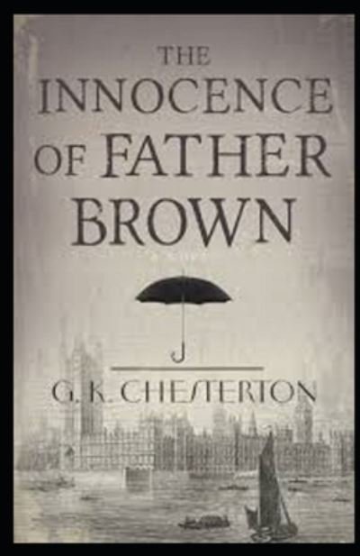 Cover for G. K. Chesterton · Innocence of Father Brown Illustrated (N/A) (2020)