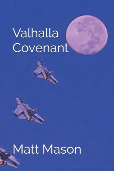 Cover for Matt Mason · Valhalla Covenant (Paperback Book) (2020)