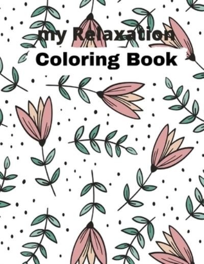 Cover for For You · My Relaxation Coloring Book (Paperback Book) (2020)