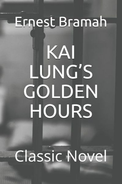 Cover for Ernest Bramah · Kai Lung's Golden Hours (Paperback Book) (2021)