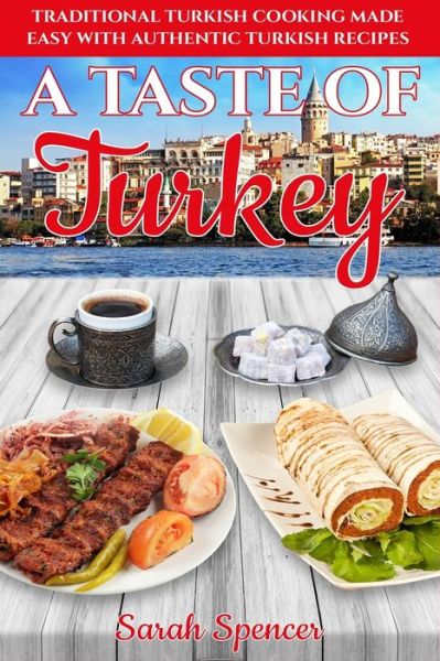 Cover for Sarah Spencer · A Taste of Turkey (Taschenbuch) (2020)