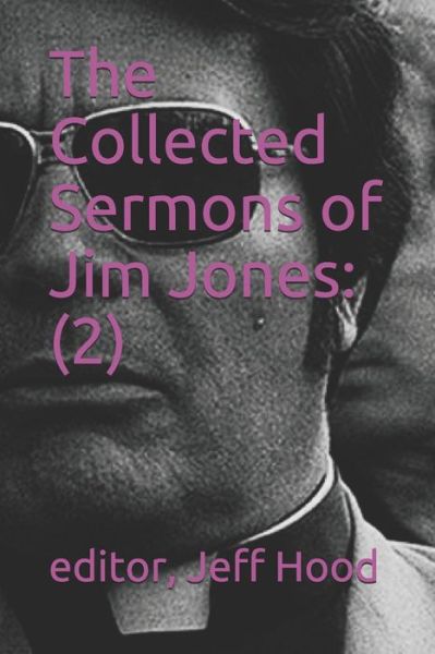 Cover for Jeff Hood · The Collected Sermons of Jim Jones (Pocketbok) (2020)