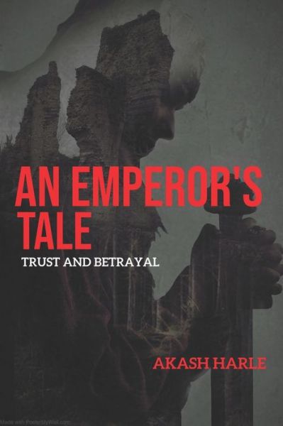 Cover for Akash Harle · An Emperor's Tale (Paperback Book) (2020)