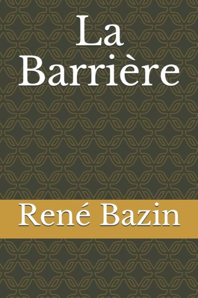 Cover for Bazin · La Barriere (Paperback Bog) (2020)