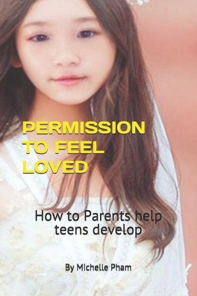 Cover for Michelle Pham · Permission to Feel Loved (Paperback Book) (2020)