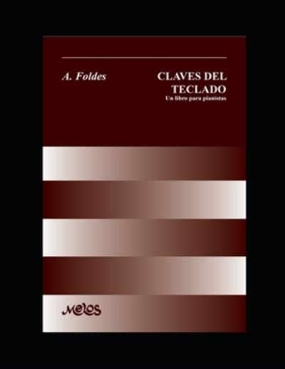 Cover for Andor Foldes · Claves del teclado (Paperback Bog) (2020)