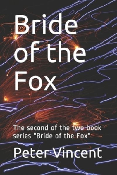 Cover for Peter Vincent · Bride of the Fox (Paperback Book) (2020)