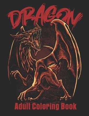 Cover for Day Printing Publisher · Dragon Adult Coloring Book (Pocketbok) (2020)
