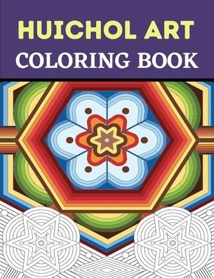 Cover for Lamaa Bom · Huichol Art Coloring Book (Taschenbuch) (2020)