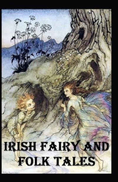 Cover for James Stephens · Irish Fairy Tales Illustrated (Paperback Book) (2021)