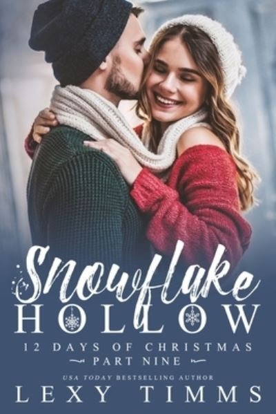 Cover for Lexy Timms · Snowflake Hollow - Part 9 (Pocketbok) (2021)