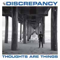 Cover for Discrepancy · Thoughts Are Things (7&quot;) (2018)