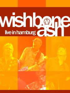 Live In Hamburg - Wishbone Ash - Film - GOLDENCORE RECORDS - 0090204913046 - 3. desember 2007