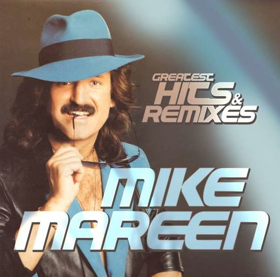 Greatest Hits & Remixes - Mike Mareen - Música - ZYX - 0194111001046 - 7 de febrero de 2020