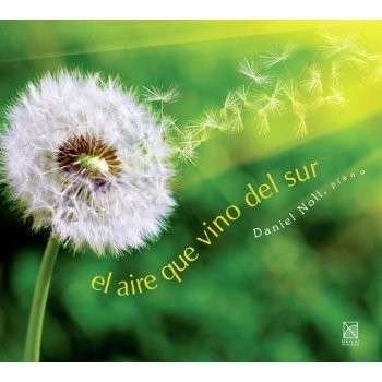 Cover for Ginastera / Guastavino / Lockhart / Fabini / Noli · Aire Que Vino Del Sur (CD) (2011)