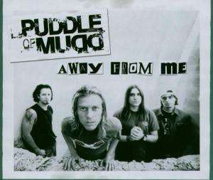 Away From Me (2 versions0/Bleed / Control (Acoustic)-Single - Puddle of Mudd - Musiikki - Geffen - 0602498144046 - perjantai 2. kesäkuuta 2017