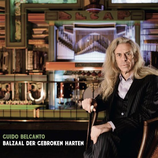 Balzaal Der Gegroken Harten - Guido Belcanto - Musik - UNIVERSAL - 0602537731046 - 20 februari 2014