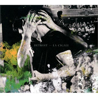 Cover for Detroit · A La Cigale (CD) [Limited edition] [Digipak] (2014)