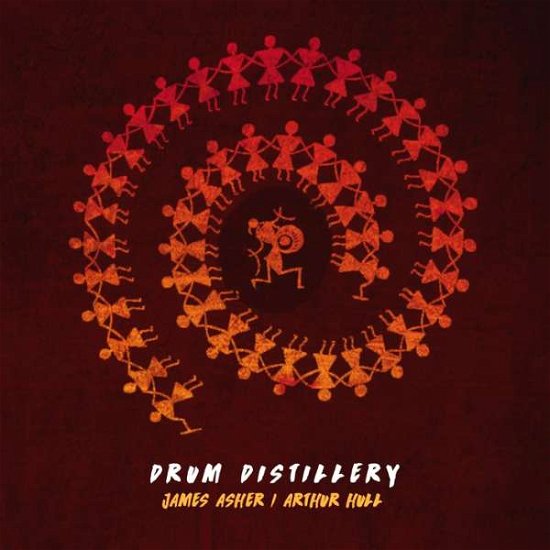 Cover for James Asher &amp; Arthur Hill · Drum Distillery (CD) (2018)