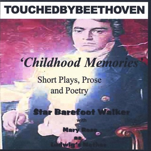 Cover for Star Barefoot Walker · Touchedbybeethoven Childhood Memories (CD) (2004)