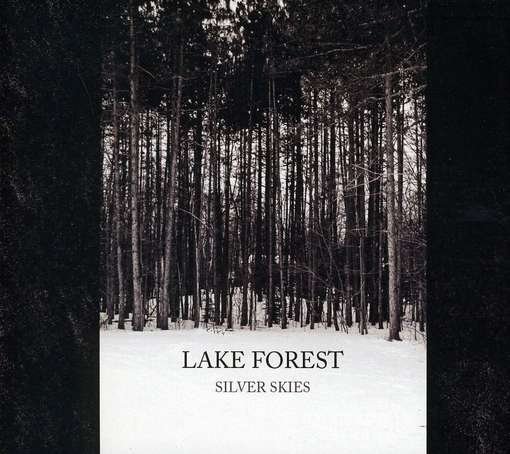 Cover for Lake Forest · Silver Skies (CD) (2012)