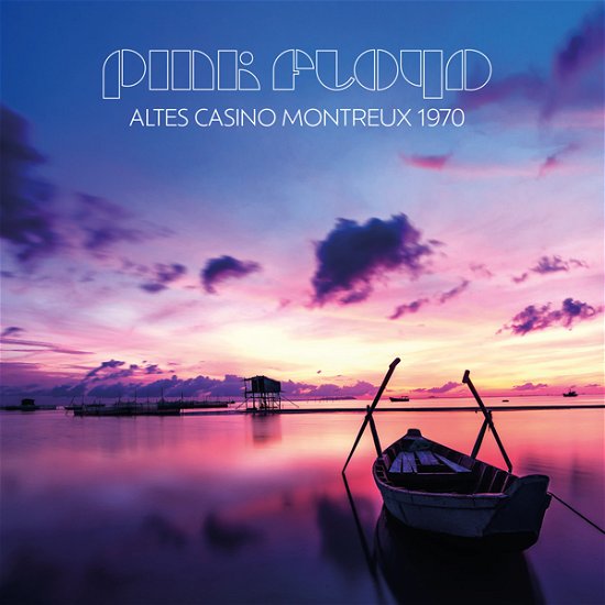 Cover for Pink Floyd · Altes Casino - Montreux 1970 (CD) (2023)
