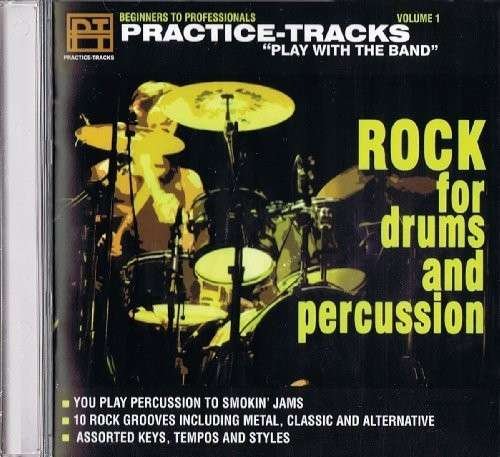 Cover for CD Practice Tracks: Rock for Drums &amp; Percussion (CD) (2011)