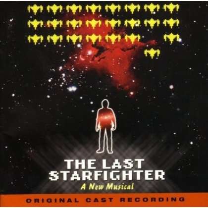 Cover for Musical · The Last Starfighter - a New Musical (CD)