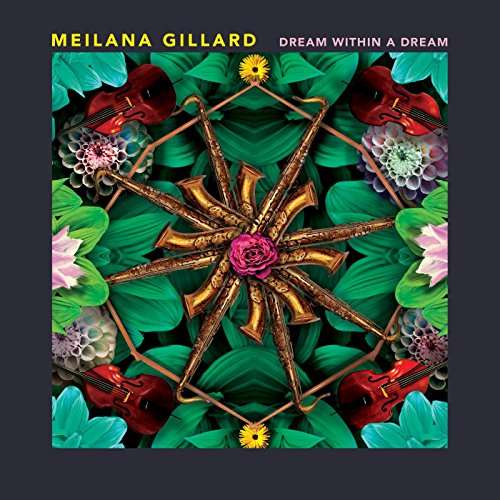 Cover for Meilana Gillard · Dream Within A Dream (CD) (2017)