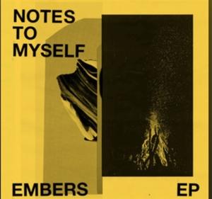 Cover for Notes To Myself · Embers (LP) (2019)