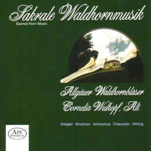 Cover for Wulkopk / Skudlik / Kössl / Allgäuer Wal · Sakrale Waldhornmusik ARS Production Klassisk (CD) (2008)