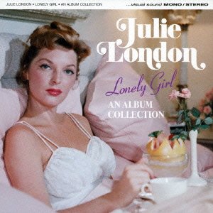 Cover for Julie London · Lonely Girl -an Album Collection- (CD) [Japan Import edition] (2015)