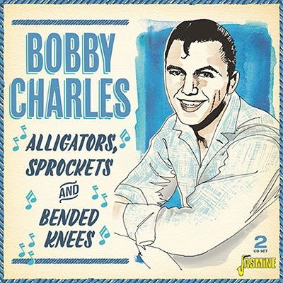 Cover for Bobby Charles · Alligators. Sprockets &amp; Bended Knees (CD) [Japan Import edition] (2020)