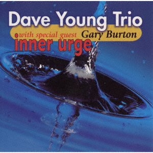 Cover for Dave -Trio- Young · Inner Urge (CD) [Japan Import edition] (2021)